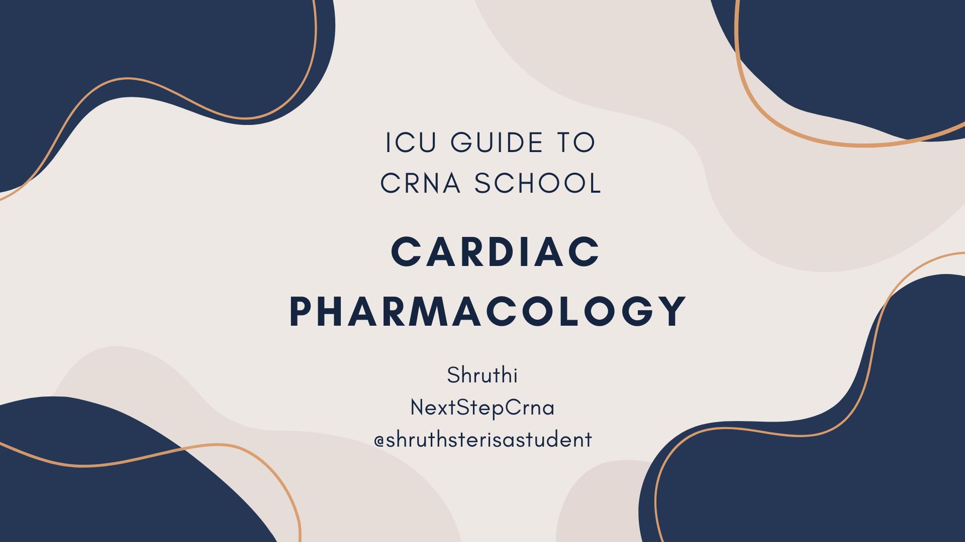 ICU Guide to CRNA School: Cardiac Pharmacology cover